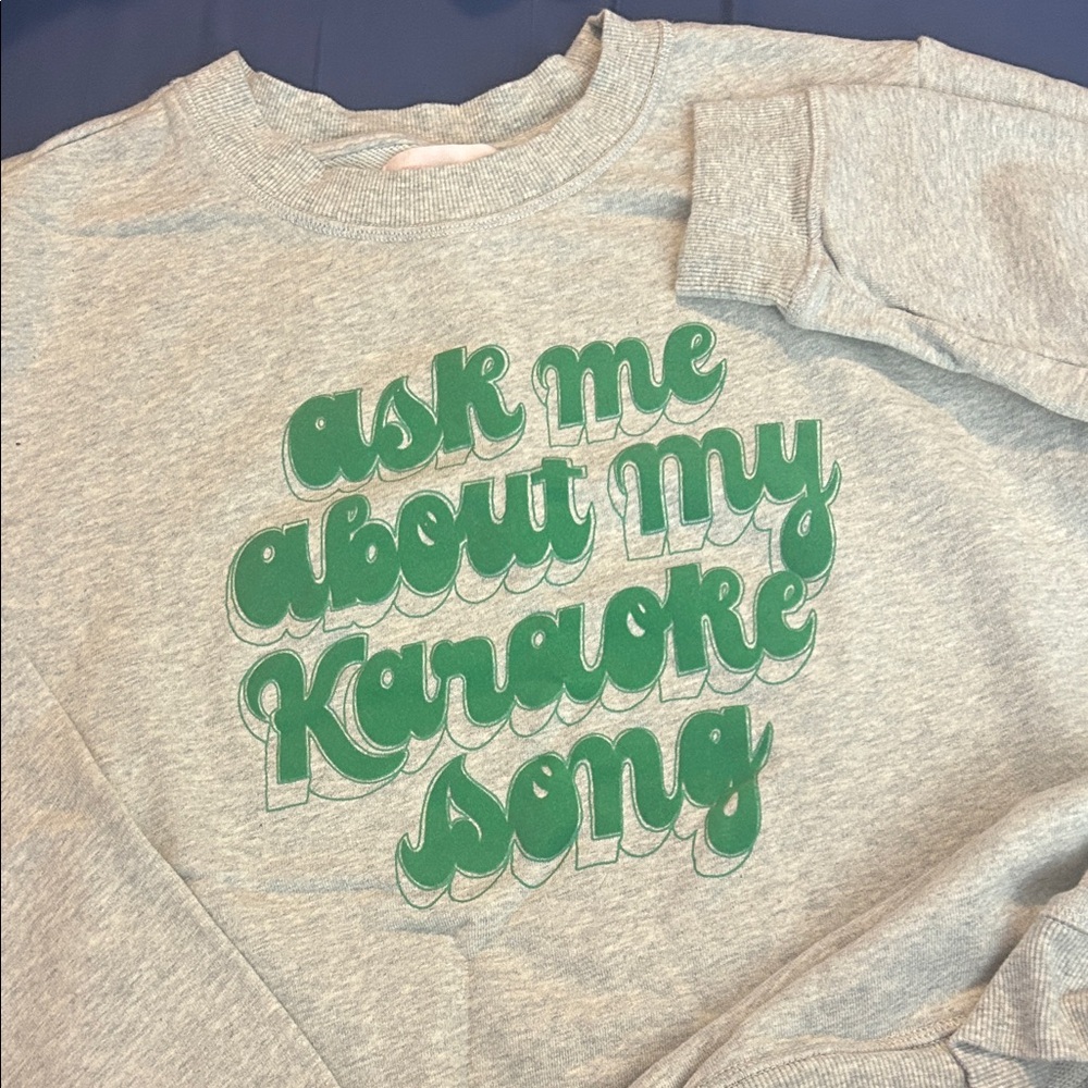 ban.do 'Ask Me About My Karaoke Song' sweatshirt